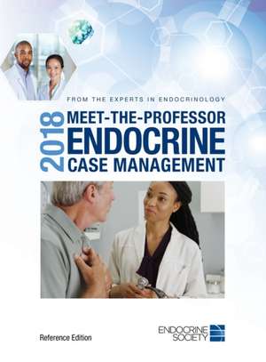 2018 Meet-the- Professor Endocrine Case Management de Ann Danoff