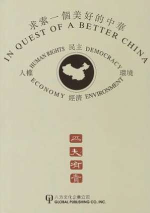 In Quest of a Better China: Selected Essays de Chan Hong-Mo