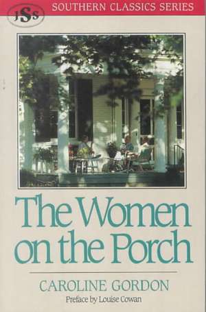 The Women on the Porch de Caroline Gordon