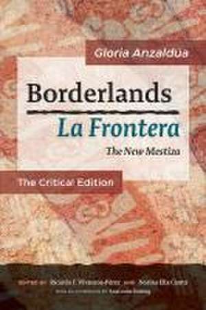 Borderlands / La Frontera de Gloria Anzaldúa