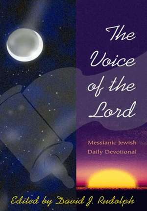 The Voice of the Lord de David J. Rudolph