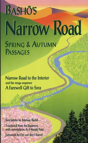 Basho's Narrow Road: Spring and Autumn Passages de Matsuo Basho