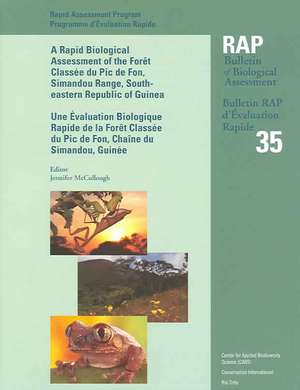 A Biological Assessment of the Terrestrial Ecosystems of the Forêt Classée du Pic de Fon, Simandou Range, South-eastern Republic of Guinea: RAP Bulletin of Biological Assessment 35 de Philip W. Willink