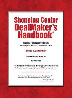 Shopping Center Dealmaker's Handbook® de Bruce G. Zimmerman