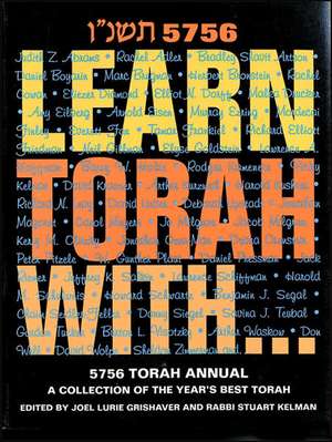 Learn Torah With...: A Collection of the Year's Best Torah de Joel Lurie Grishaver