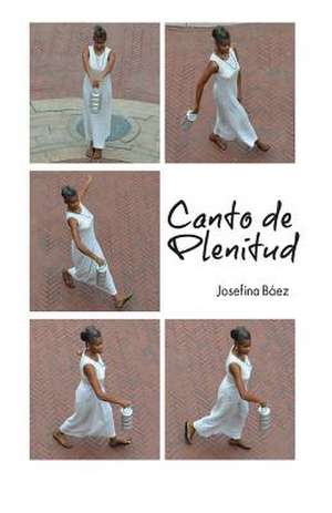 Canto de Plenitud de Baez, Josefina