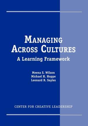 Managing Across Cultures de Meena S. Wilson