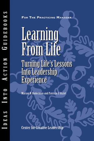 Learning from Life de Marian N. Ruderman