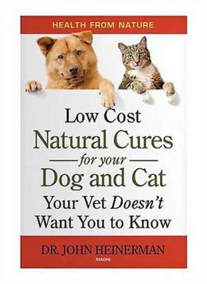 Low Cost Natural Cures for You de John Heinerman