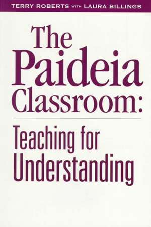 The Paideia Classroom de Laura Billings