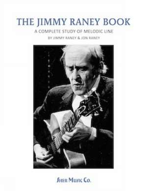 The Jimmy Raney Book de Jon Raney