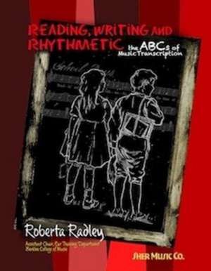 Reading, Writing and Rhythmetic de Roberta Radley