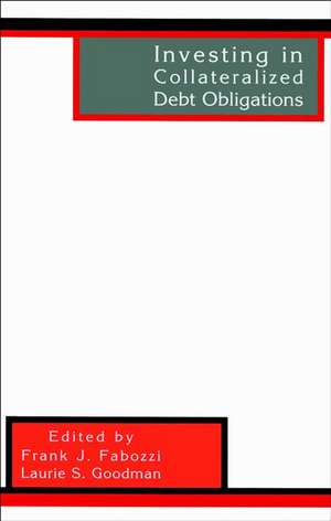 Investing in Collateralized Debt Obligations de FJ Fabozzi