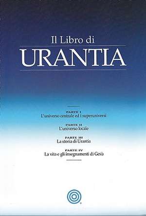 Il Libro di Urantia de Multiple Authors