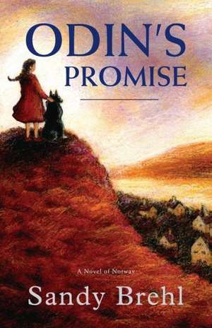 Odin's Promise de Sandy Brehl