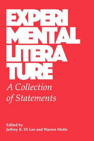 Experimental Literature: A Collection of Statements de Jeffrey R. Di Leo