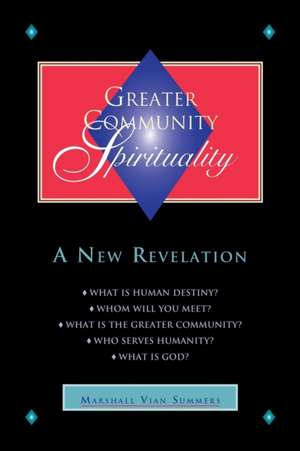 Greater Community Spirituality de Marshall Vian Summers