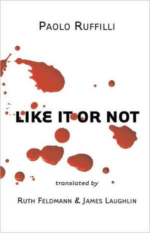 Like It or Not de Paolo Ruffilli