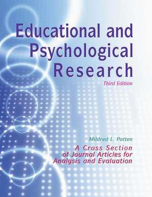 Educational and Psychological Research: A Cross-Section of Journal Articles for Analysis and Evaluation de Mildred Patten