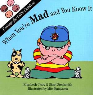 When You're Mad de Elizabeth Crary