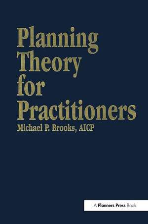 Planning Theory for Practitioners de Michael Brooks