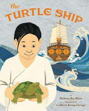 The Turtle Ship de Rhee, Helena Ku