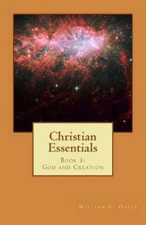 Christian Essentials: God and Creation