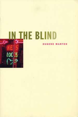 In the Blind de Eugene Marten