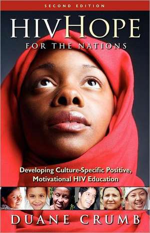 HIV Hope for the Nations de Duane Crumb