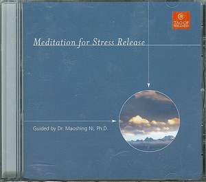 Meditation for Stress Release de Maoshing Ni