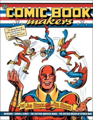 The Comic Book Makers de Jim Simon