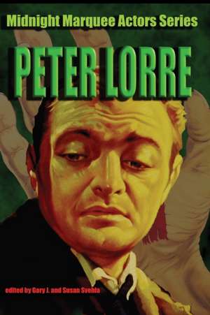 Peter Lorre de Aurelia S Svehla