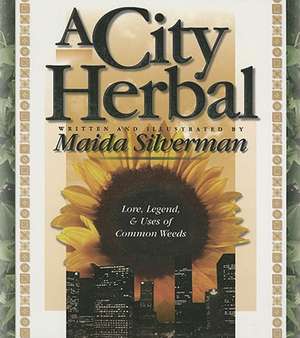 A City Herbal de Maida Silverman