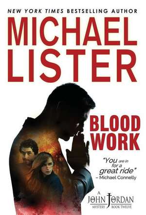 Blood Work de Michael Lister