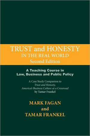 Trust and Honesty in the Real World de Mark Fagan