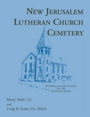 New Jerusalem Lutheran Church Cemetery [Loudoun County, Virginia] de Marty Hiatt