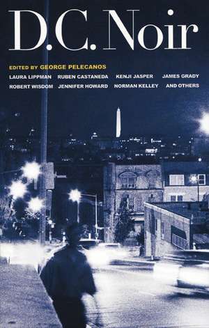 D.C. Noir de George Pelecanos