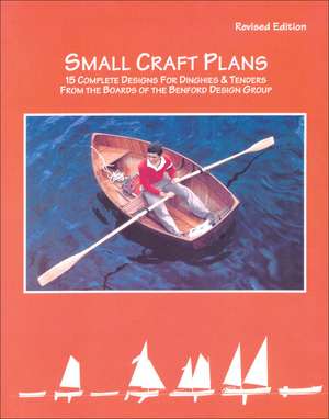 Small Craft Plans: Revised Edition de Jay Benford