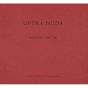 Opera Nuda de Keith Carter