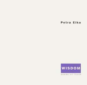 WISDOM de PETRA EIKO