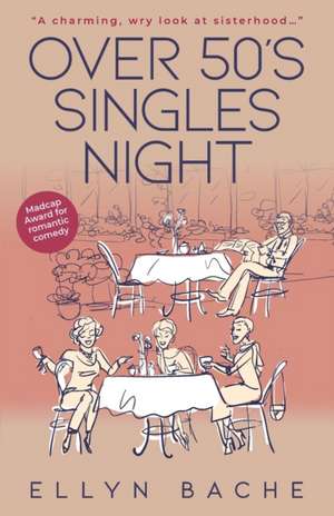 Over 50's Singles Night de Ellyn Bache