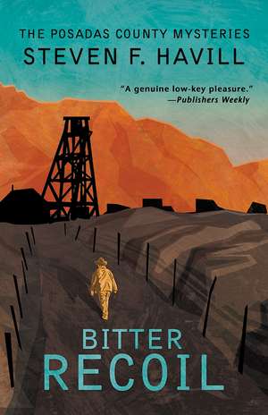 Bitter Recoil de Steven F. Havill