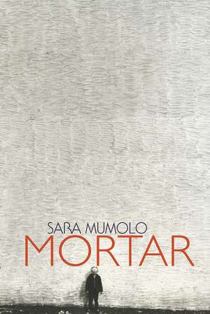 Mortar de Sara Mumolo