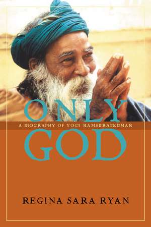 Only God de Regina Sara Ryan