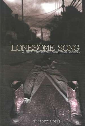 Lonesome Song de Elliott Light