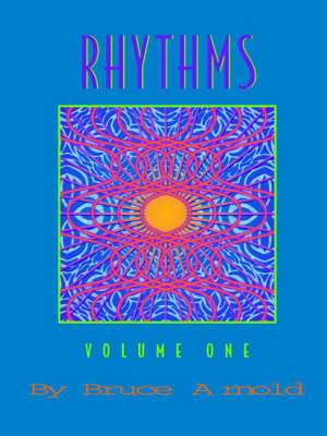 Rhythms Volume One de Bruce Arnold