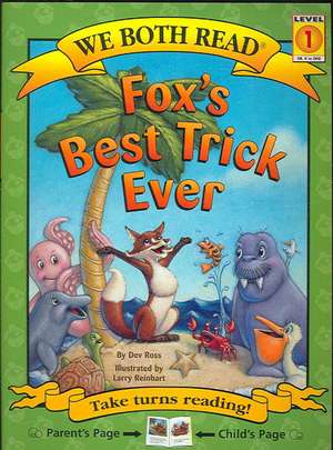 Fox's Best Trick Ever de Dev Ross