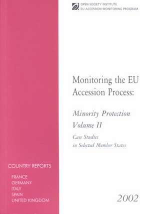 Minority Protection in Selected Eu Member States de OSI-EUMAP