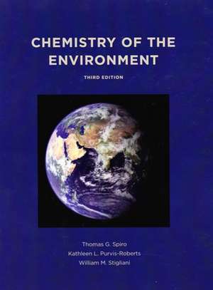 Chemistry of the Environment de Thomas Spiro