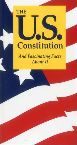 The U.S. Constitution and Fascinating Facts about It de Terry L. Jordan